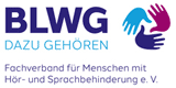 BLWG - Fachverband für Menschen mit Hör- und Sprachbehinderung e. V.